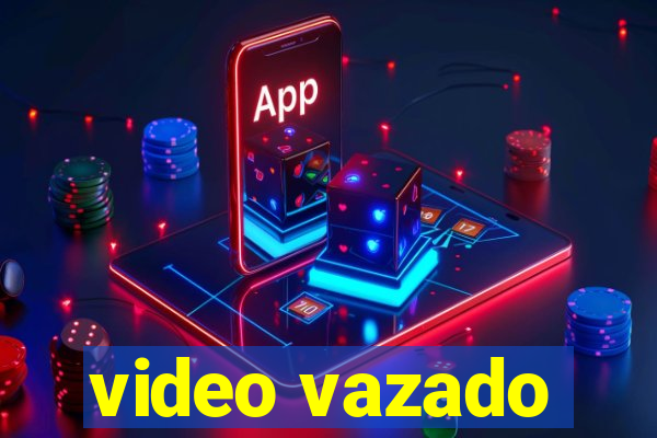 video vazado